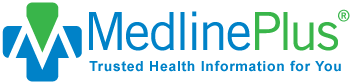 Medline Plus - Trusted Health Information for YOU